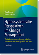 Hypnosystemische Perspektiven im Change Management