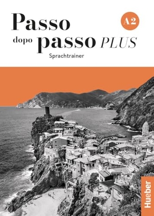 Vannini, Marinella. Passo dopo passo PLUS A2 - Der Italienischkurs / Sprachtrainer. Hueber Verlag GmbH, 2024.