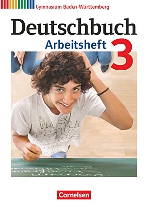 Fingerhut, Armin / Fischer, Christoph et al. Deutschbuch Gymnasium 3: 7. Schuljahr. Arbeitsheft mit Lösungen. Baden-Württemberg. Cornelsen Verlag GmbH, 2014.