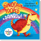 The Dinosaur that Pooped a Rainbow!