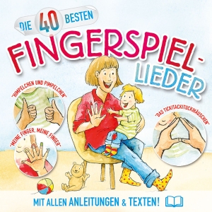 Blume, Katharina / Christian König. Die 40 besten Fingerspiellieder. Universal Family Entertai, 2015.
