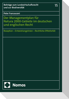 Der Managementplan für Natura 2000-Gebiete im deutschen und englischen Recht
