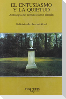 El entusiasmo y la quietud