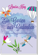 Ein Garten aus Gedanken