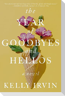 The Year of Goodbyes and Hellos