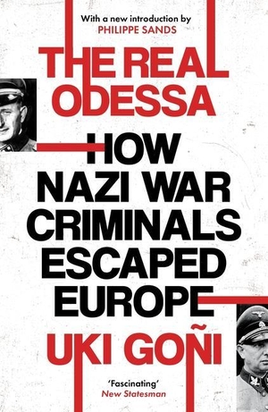 Goñi, Uki. The Real Odessa - How Nazi War Criminals Escaped Europe. Granta Publications, 2022.
