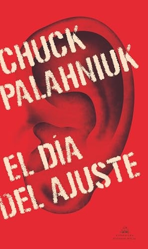 Palahniuk, Chuck. El Día del Ajuste /Adjustment Day. Prh Grupo Editorial, 2021.
