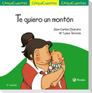 Te quiero un montón