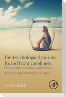 The Psychological Journey To and From Loneliness