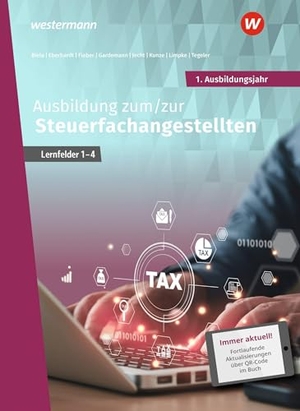 Fieber, Tobias / Kunze, Marcel et al. Ausbildung zum/zur Steuerfachangestellten. 1. Ausbildungsjahr Schulbuch. Westermann Berufl.Bildung, 2026.