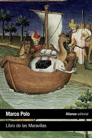 Polo, Marco / Mauro Armiño. Libro de las maravillas. Alianza Editorial, 2018.
