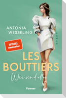 Les Bouttiers - Wir sind alles