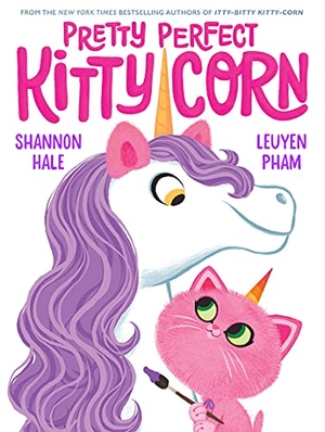 Hale, Shannon. Pretty Perfect Kitty-Corn. Abrams, 2022.