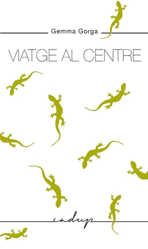 Gorga i López, Gemma / Vallès, Tina et al. Viatge al centre. Godall Edicions SL, 2020.