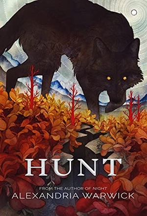 Warwick, Alexandria. Hunt. Andromeda Press, 2021.