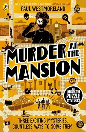 Westmoreland, Paul. Murder at the Mansion - The Interactive Puzzle Mysteries. Penguin Books Ltd (UK), 2026.