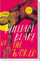 William Blake vs the World