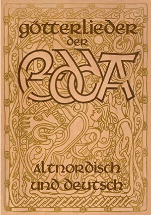 Nahodyl Neményi, Árpád Baron von (Hrsg.). Götterlieder der Edda - Altnordisch und deutsch. BoD - Books on Demand, 2018.