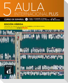 Aula internacional Plus 5 - Edicion hibrida - Libro del alumno B2.2 + MP3