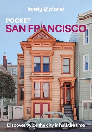 Bing, Alison / Lalanne-Perkins, Dylan et al. Lonely Planet Pocket San Francisco - Discover Twice the City in Half the Time | Top Sights | Maps & Walking Tours | Covers Golden Gate Bridge, Exploratorium, Coit Tower and more. Lonely Planet, 2026.