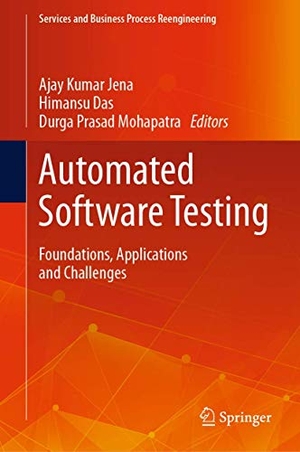 Jena, Ajay Kumar / Himansu Das et al (Hrsg.). Automated Software Testing - Foundations, Applications and Challenges. Springer, 2020.