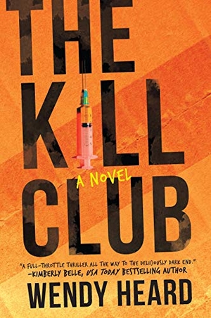 Heard, Wendy. Kill Club (Original). HarperCollins, 2019.