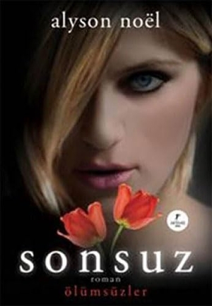 Noel, Alyson. Sonsuz. Artemis Yayinlari, 2010.