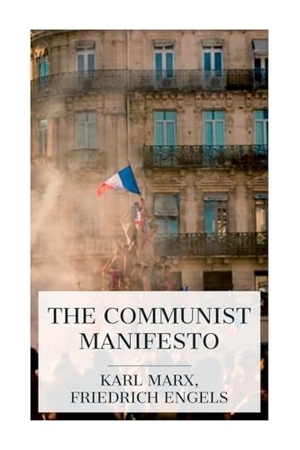 Marx, Karl / Friedrich Engels. The Communist Manifesto. Chicago Review Press Inc DBA Indepe, 2024.