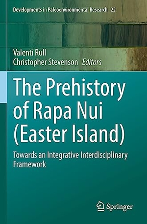 Stevenson, Christopher / Valentí Rull (Hrsg.). The Prehistory of Rapa Nui (Easter Island) - Towards an Integrative Interdisciplinary Framework. Springer International Publishing, 2023.