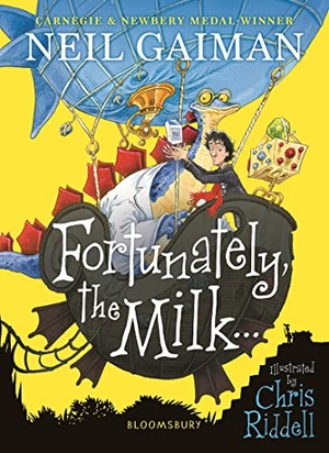 Gaiman, Neil. Fortunately, the Milk . . .. Bloomsbury UK, 2020.