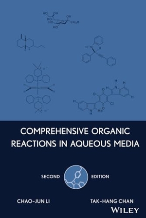 Li / Chan. Comprehensive Reactions in Aqueous 2e. John Wiley & Sons, 2007.