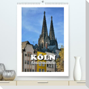Köln - Ansichtssache (Premium, hochwertiger DIN A2 Wandkalender 2023, Kunstdruck in Hochglanz)
