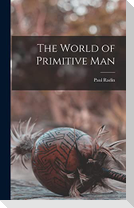 The World of Primitive Man