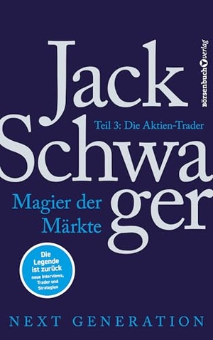 Schwager, Jack D.. Magier der Märkte: Next Generation 3 - Die Aktien-Trader. Plassen Verlag, 2026.