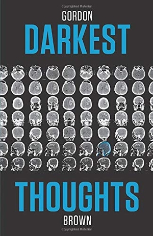 Brown, Gordon. Darkest Thoughts. Down & Out Books, 2019.