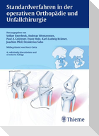 Standardverfahren in der operativen Orthopädie und Unfallchirurgie