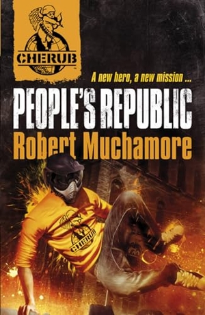 Muchamore, Robert. CHERUB - People's Republic : Book 13. Yen Press, 2016.