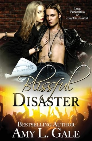 Gale, Amy L.. Blissful Disaster. 5 Prince Publishing and Books LLC, 2025.
