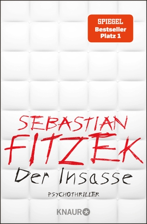 Fitzek, Sebastian. Der Insasse - Psychothriller. Knaur Taschenbuch, 2020.