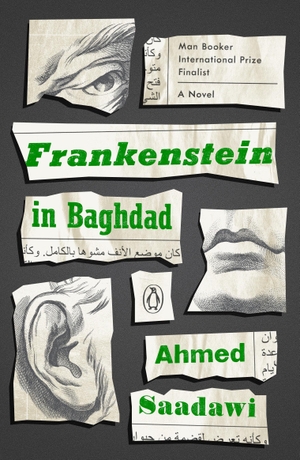 Saadawi, Ahmed. Frankenstein in Baghdad - A Novel. Penguin LLC  US, 2018.