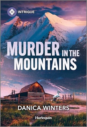Winters, Danica. Murder in the Mountains. Harlequin, 2026.