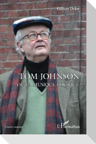 Tom Johnson ou la musique logique