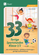 33 fertige Sportstunden - Klasse 1-2