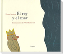 El rey y el mar : 21 historias cortas