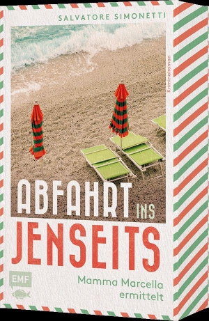 Simonetti, Salvatore. Abfahrt ins Jenseits - Mamma Marcella ermittelt (Band1) | Kriminalroman | Eine unwiderstehlich italienische Mord-Serie. Edition Michael Fischer, 2026.