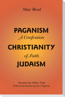 Paganism - Christianity - Judaism