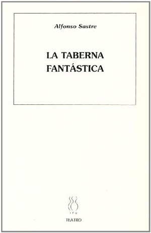 Sastre, Alfonso. La taberna fantástica. Hiru Argitaletxea, 1996.