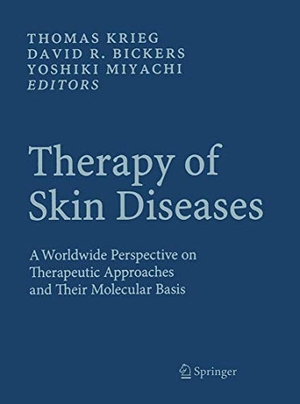 Krieg, Thomas / Yoshiki Miyachi et al (Hrsg.). Therapy of Skin Diseases - A Worldwide Perspective on Therapeutic Approaches and Their Molecular Basis. Springer Berlin Heidelberg, 2017.