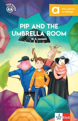Leonard, M. G.. Pip and the Umbrella Room - Lektüre mit herausnehmbarer Vokabelkarte, inkl. Hörbuch für Smartphone + Tablet. Klett Sprachen GmbH, 2020.