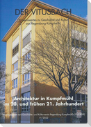 Architektur in Kumpfmühl im 20. und frühen 21. Jahrhundert